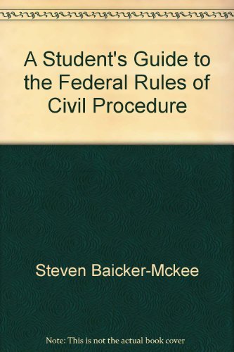 Stock image for A student's guide to the federal rules of civil procedure for sale by Wonder Book