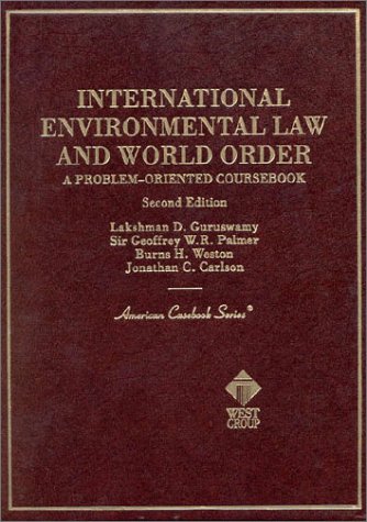 Beispielbild fr International Environmental Law and World Order: A Problem-Oriented Coursebook (American Casebook Series) zum Verkauf von HPB-Red