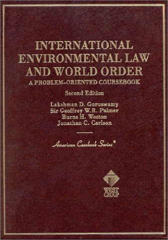 Imagen de archivo de International Environmental Law and World Order: A Problem-Oriented Coursebook (American Casebook Series) a la venta por HPB-Red