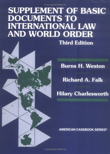 Supplement of Basic Documents to International Law and World Order, Third Edition (American Casebook Series) (9780314228093) by Damato, Anthony