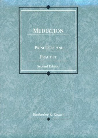 9780314228659: Kovach Mediation Princ&Pract: Principles and Practice