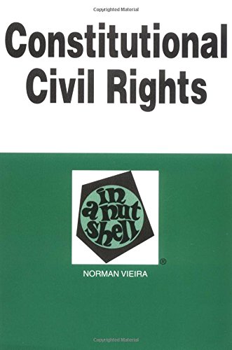 Stock image for Constitutional Civil Rights in a Nutshell for sale by BooksRun