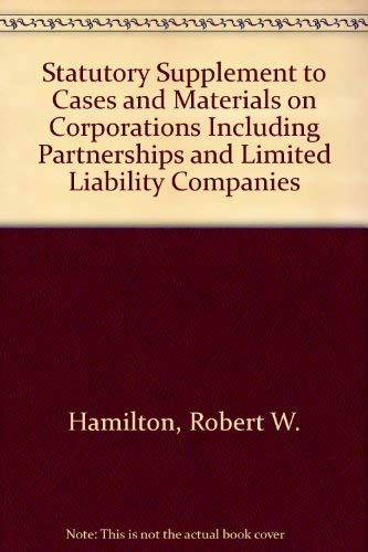 Stock image for Corporations Including Partnerships & Limited Liability Companies : Statutory Supplement to Cases & Materials for sale by HPB-Red