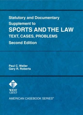 Stock image for Statutory and Documentary Supplement to Cases, Materials and Problems on Sports and the Law for sale by Discover Books