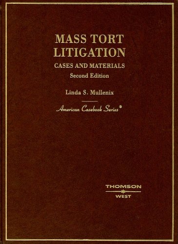 Beispielbild fr Mass Tort Litigation: Cases and Materials (American Casebook Series) zum Verkauf von BooksRun