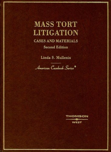 9780314232311: Mullenix's Mass Tort Litigation: Cases and Materials