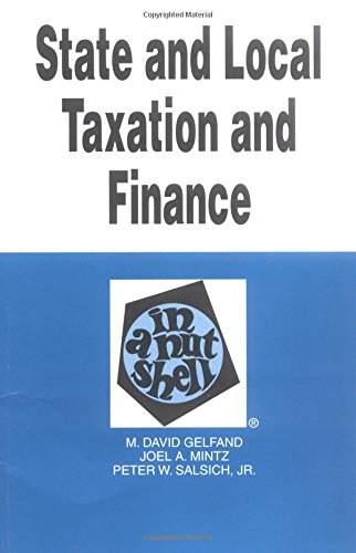 Imagen de archivo de State and Local Taxation and Finance in a Nutshell (Nutshell Series) a la venta por Dream Books Co.