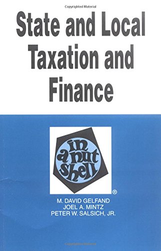 9780314232366: State and Local Taxation and Finance in a Nutshell