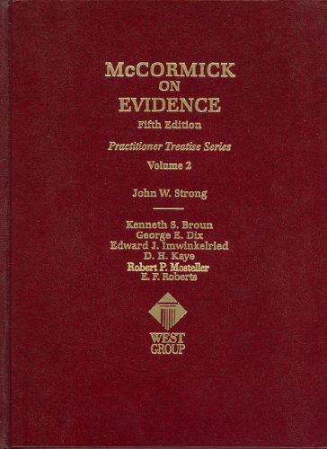 Beispielbild fr McCormick on Evidence, Fifth Edition, Vol. 2 (Practitioner Treatise) (Practitioner's Treatise Series) zum Verkauf von HPB-Emerald