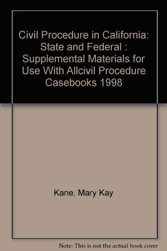 Imagen de archivo de Civil Procedure in California : State and Federal a la venta por Hawking Books
