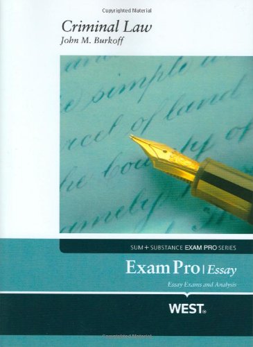Stock image for Exam Pro Essay on Criminal Law (Exam Pro Series) for sale by Coas Books