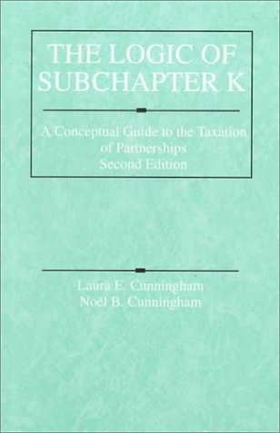 9780314233646: Logic Subchapter Concept Tax: A Conceptual Guide to the Taxation of Partnerships (American Casebook Series)