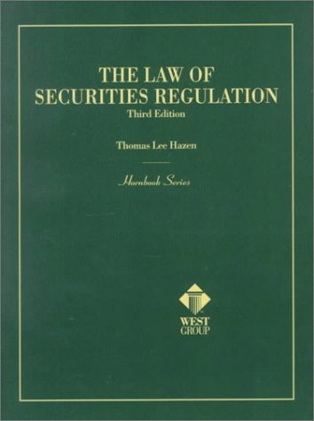 The Law of Securities Regulation (Hornbook Series) (9780314234315) by Hazen, Thomas Lee