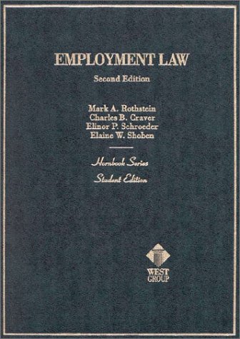 Employment Law (9780314234377) by Rothstein, Mark A.