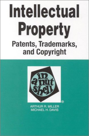 Beispielbild fr Intellectual Property, Patents, Trademarks and Copyright in a Nutshell zum Verkauf von Better World Books