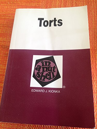 Torts in a Nutshell (9780314235251) by Kionka, Edward J.