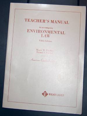 Teacher's Manual to Accompany Environmental Law (9780314235558) by Roger W. Findlay