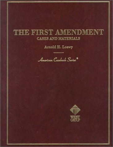 Stock image for The First Amendment Cases and Materials (American Casebook Series) for sale by Irish Booksellers