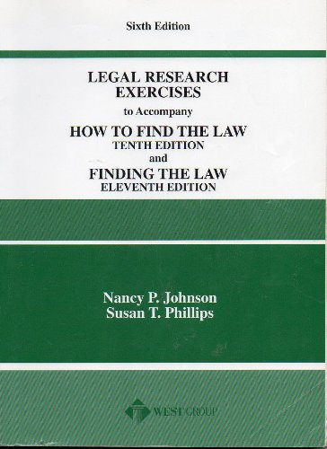 Legal Research Exercises (9780314237422) by Nancy P. Johnson; Susan T. Phillips
