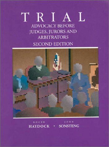 Beispielbild fr Trial : Advocacy Before Judges, Jurors and Arbitrators zum Verkauf von Wonder Book