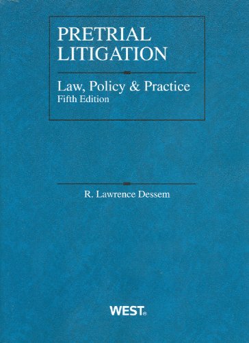 Stock image for Pretrial Litigation Law, Policy and Practice, 5th (Coursebook) for sale by GoldenWavesOfBooks