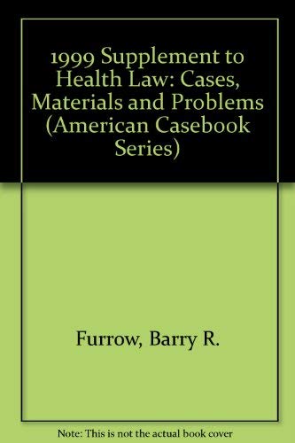 Beispielbild fr 1999 Supplement to Health Law: Cases, Materials and Problems (American Casebook Series) zum Verkauf von HPB-Red