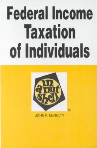 Beispielbild fr Federal Income Taxation of Individuals in a Nutshell (Nutshell Series) zum Verkauf von dsmbooks