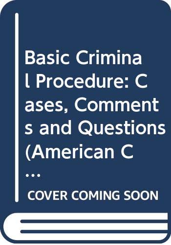 Beispielbild fr Cases on Basic Criminal Procedure (Police Practices) Reprint from Kamisar, et al, Cases on Modern Criminal Procedure zum Verkauf von Better World Books: West