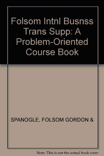 9780314241078: Folsom Intnl Busnss Trans Supp: A Problem-Oriented Course Book