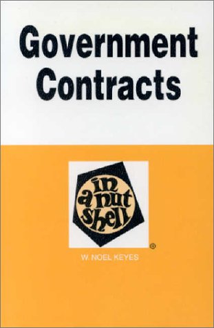 Imagen de archivo de Government Contracts in a Nutshell a la venta por ThriftBooks-Atlanta