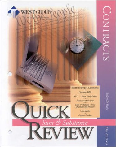 Contracts Sixth Edition Quick Review (9780314242839) by Brain, Robert D.