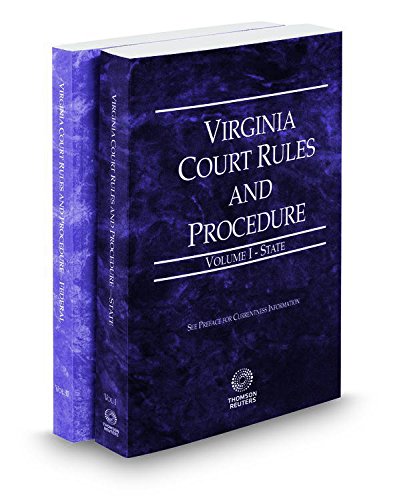 Virginia Court Rules and Procedure - State and Federal, 2016 ed. (Vols. I & II, Virginia Court Rules) (9780314244840) by Thomson West