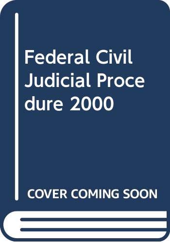 9780314245489: Title: Federal Civil Judicial Procedure 2000