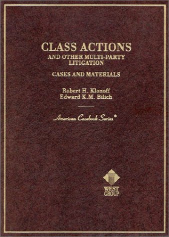 Stock image for Class Actions and Other Multi-Party Litigation: Cases and Materials (American Casebook Series) for sale by HPB-Red
