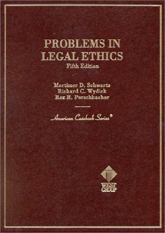 Stock image for Problems in Legal Ethics, 5th Ed. (American Casebooks) for sale by dsmbooks