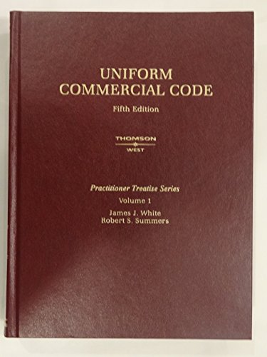 Uniform Commercial Code, Vol. 4, Fifth Edition (Practitioner Teatise Series) (Practitioner's Treatise Series) (9780314247070) by White, James B.; Summers, Robert S.