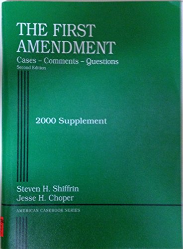 9780314247438: Supp to First Amendment 2d: Cases, Comments & Questions