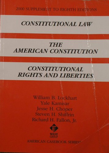 9780314247490: Constitutional Law: Cases, Comments, and Questions, 2000 (American Casebooks)