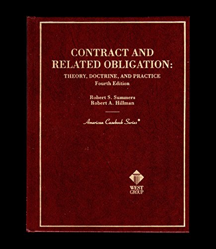 Contract and Related Obligation: Theory, Doctrine, and Practice (American Casebook Series) (9780314249951) by Robert S. Summers