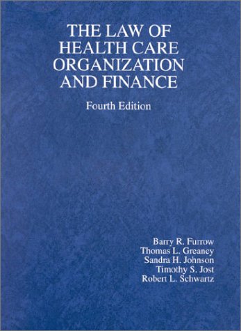 Imagen de archivo de The Law of Health Care Organization and Finance a la venta por HPB-Red