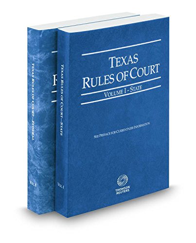 9780314252685: Texas Rules of Court - State and Federal, 2013 ed. (Vols. I & II, Texas Court Rules)