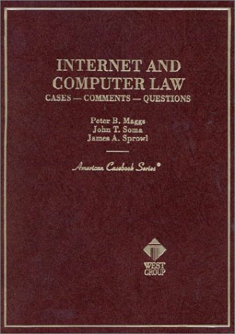 Imagen de archivo de Internet and Computer Law: Cases-Comments-Questions (American Casebook Series and Other Coursebooks) a la venta por SecondSale