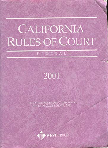 9780314253965: California Rules of Court Federal 2001