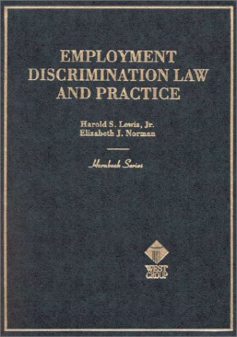 9780314254030: Employment Discrim Law & Prac (Hornbook Series)
