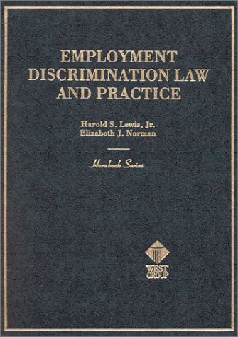 Imagen de archivo de Employment Discrimination Law and Practice (Hornbook Series) a la venta por Half Price Books Inc.