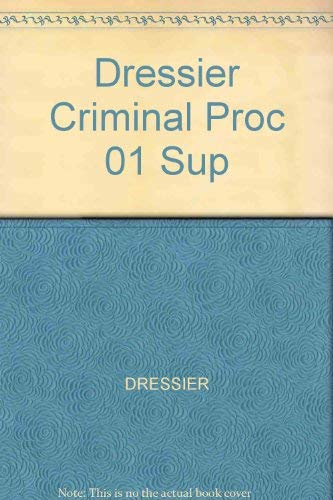 Beispielbild fr Dressier Criminal Proc 01 Sup zum Verkauf von Reuseabook