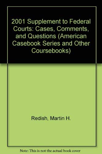 Stock image for 2001 Supplement to Federal Courts: Cases, Comments, and Questions (American Casebook Series and Other Coursebooks) for sale by HPB-Red