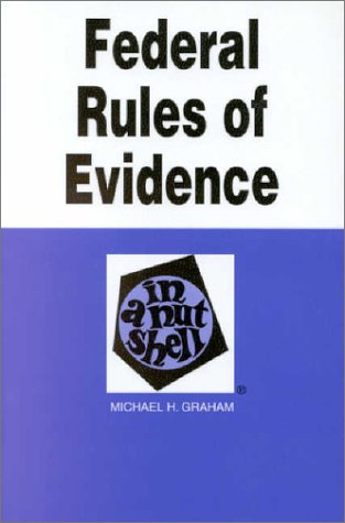 Stock image for Federal Rules Of Evidence In A Nutshell, 5th Ed. (Nutshell Series.) for sale by HPB-Red