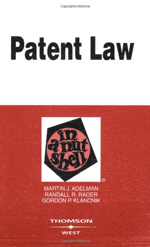 Imagen de archivo de Patent Law in a Nutshell (In a Nutshell (West Publishing)) (Nutshell S a la venta por Hawking Books