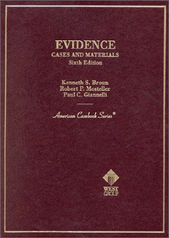 9780314257123: Cases & Mats on Evidence 6ed: Cases and Materials